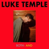 Luke Temple - Both-And (Explicit)
