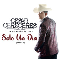 Cesar Cereceres - Solo un Día
