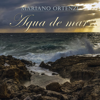 Mariano Ortenzi - Agua de Mar