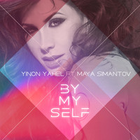 Yinon Yahel feat. Maya Simantov - By Myself