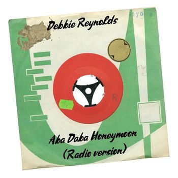Debbie Reynolds - Aba Daba Honeymoon (Radio Version)