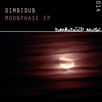 Dimbidub - Moonphase EP