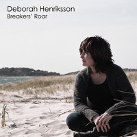 Deborah Henriksson - BREAKERS&apos; ROAR