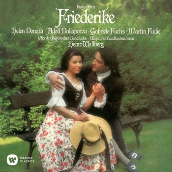 Helen Donath, Adolf Dallapozza, Münchner Rundfunkorchester & Heinz Wallberg - Lehár: Friederike