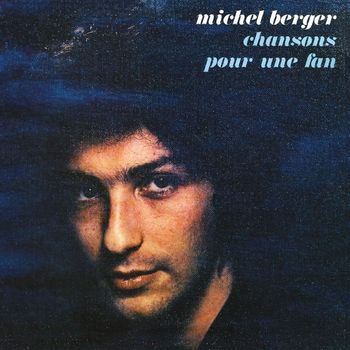 Michel Berger - Chansons pour une fan (Remasterisé en 2002) (Edition Deluxe)