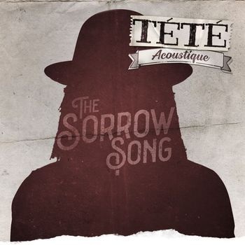 Tété - The Sorrow Song (Acoustique)