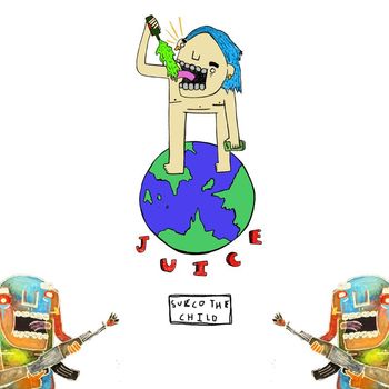 Sueco - Juice (Explicit)