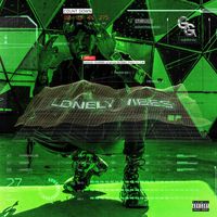 Shy Glizzy - Lonely Vibes (Explicit)
