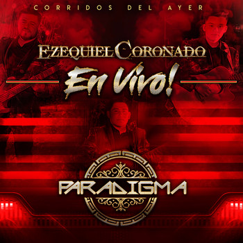 Paradigma - Ezequiel Coronado (En Vivo)
