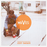 Joey Bada$$ - Waves (Explicit)
