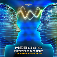Merlin's Apprentice - The Space Between Us