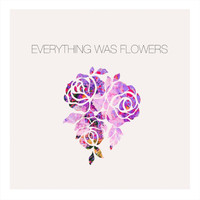 Perl - Everything Was Flowers