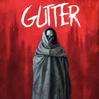 Gutter - When the World Dies