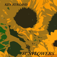 Ken Kurland - Sunflowers