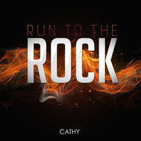 Cathy - Run to the Rock