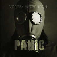 Vortex Afternoon - Panic