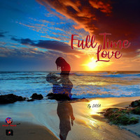 Drea - Full Time Love