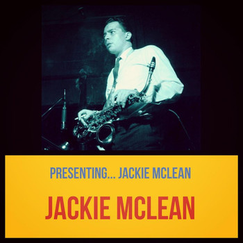 Jackie McLean - Presenting... Jackie Mclean