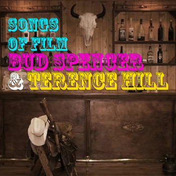 Various Artists - Song Of Film Bud Spencer &Terence Hill