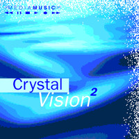 Michael Foster - Crystal Vision, Vol. 2