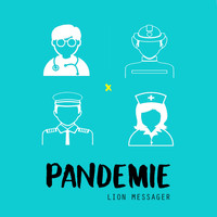 Lion Messager - Pandémie
