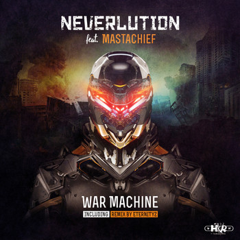 Neverlution - War Machine