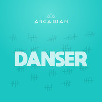 Arcadian - Danser