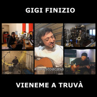 Gigi Finizio - Vieneme a truvà