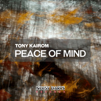 Tony Kairom - Peace of Mind