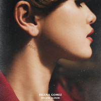 Selena Gomez - Rare (Deluxe [Explicit])
