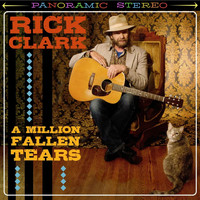 Rick Clark - A Million Fallen Tears