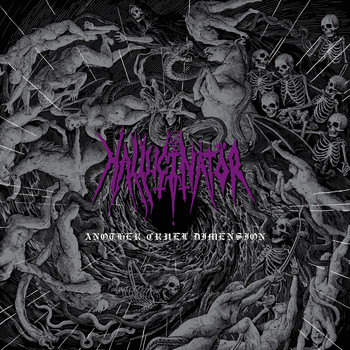 Hallucinator - Another Cruel Dimension