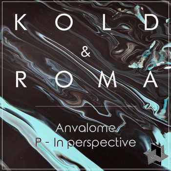Kold & Roma - Anvalome