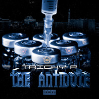 Tricky P - The Antidote (Explicit)