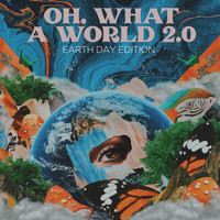 Kacey Musgraves - Oh, What a World 2.0 (Earth Day Edition)