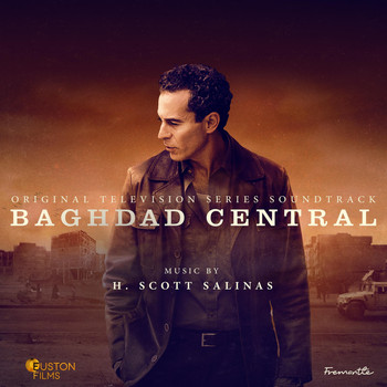 H. Scott Salinas - Baghdad Central (Original Television Soundtrack)