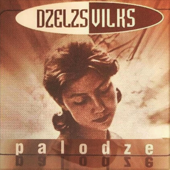 Dzelzs Vilks - Palodze (Explicit)
