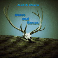 Jack E. Hearn - Blues and Bones