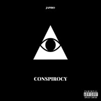 Japiro - Conspirocy (Explicit)