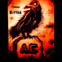 Tengu - Bitter (Explicit)