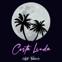 Lost Fusión - Costa Linda (Coyote Sounds Version)