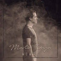 Martin Daga - Mis Mañas