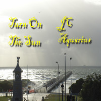 Jc Aquarius - Turn on the Sun