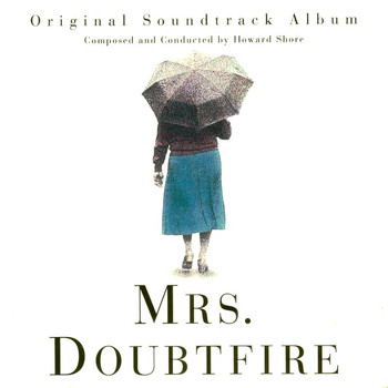 Howard Shore - Mrs. Doubtfire (Original Soundtrack Album)