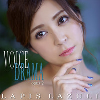 Lapis Lazuli - Voice Drama: Opus 2