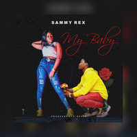 Sammy Rex - My Baby
