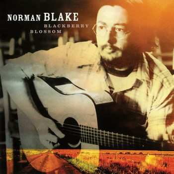 Norman Blake - Blackberry Blossom