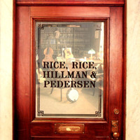 Rice, Rice, Hillman and Pedersen - Rice, Rice, Hillman & Pedersen