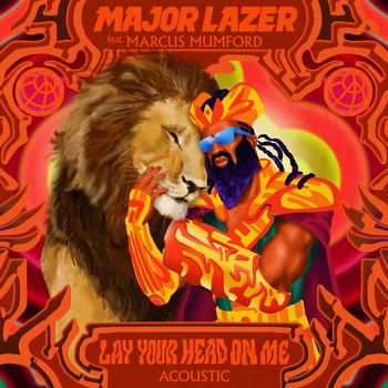 Major Lazer - Lay Your Head On Me (feat. Marcus Mumford) (Acoustic)