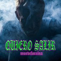 Mueveloreina - Quiero Salir